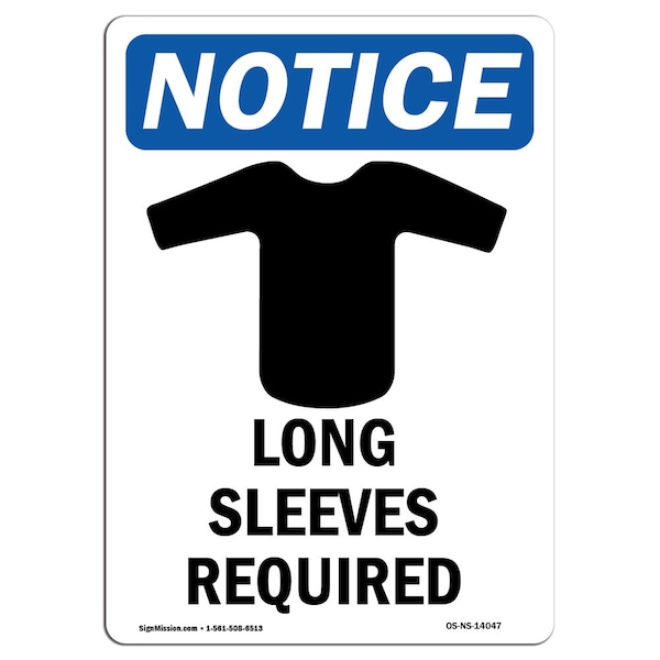 OSHA Sign, Long Sleeves Required With Symbol, 24in X 18in Rigid Plastic, 18" W, 24" H, Portrait